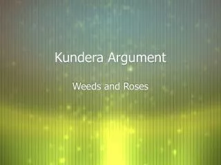 Kundera Argument