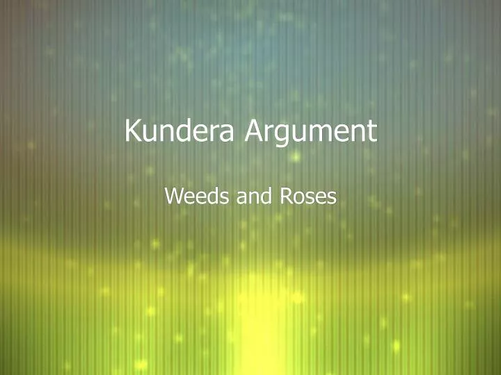 kundera argument