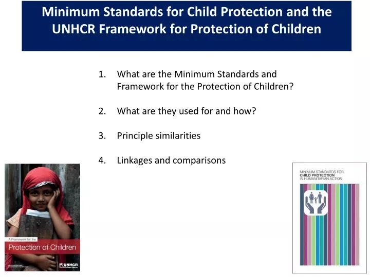 minimum standards for child protection and the unhcr framework for protection of children