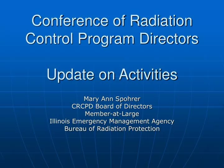 conference of radiation control program directors update on activities