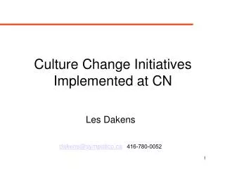 Culture Change Initiatives Implemented at CN