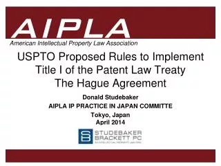 USPTO Proposed Rules to Implement Title I of the Patent Law Treaty The Hague Agreement