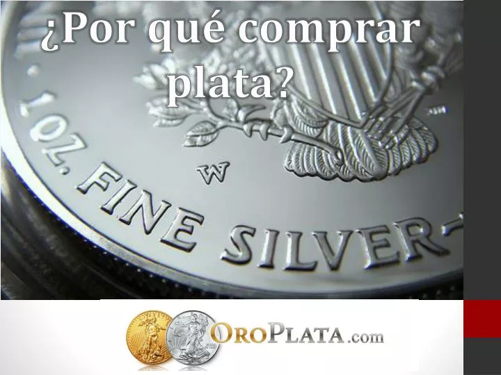 por qu comprar plata