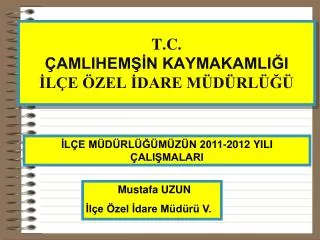 t c amlihem n kaymakamli i l e zel dare m d rl