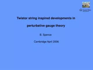 Twistor string inspired developments in perturbative gauge theory