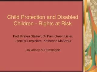 Child Protection and Disabled Children - Rights at Risk