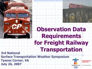 Observation Data Requirements for Freight Railway Transportation