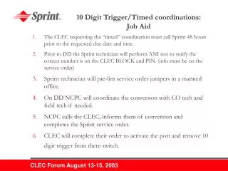 10 Digit Trigger/Timed coordinations: Job Aid