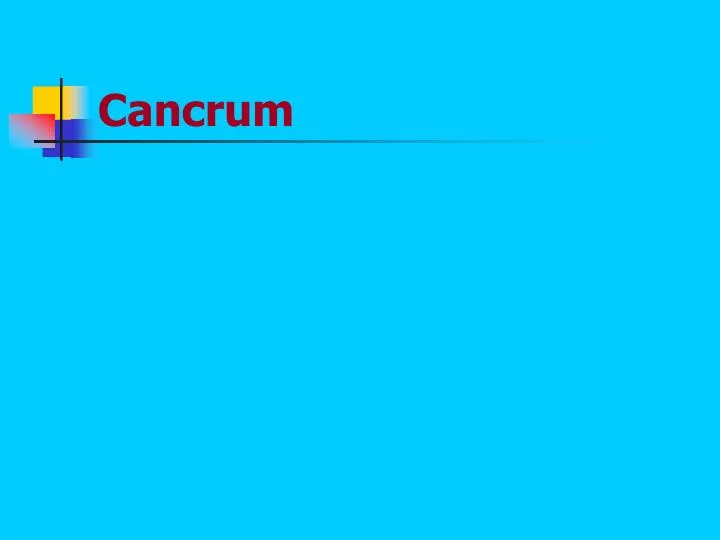 cancrum