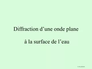 diffraction d une onde plane