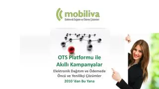 ots platformu ile ak ll kampanyalar