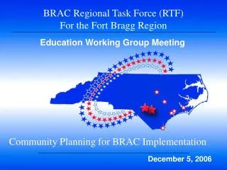 BRAC Regional Task Force (RTF) For the Fort Bragg Region