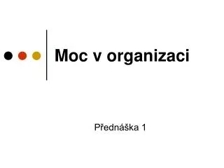 moc v organizaci