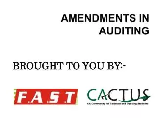 AMENDMENTS IN AUDITING