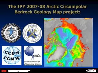 The IPY 2007-08 Arctic Circumpolar Bedrock Geology Map project: