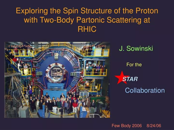 exploring the spin structure of the proton with two body partonic scattering at rhic