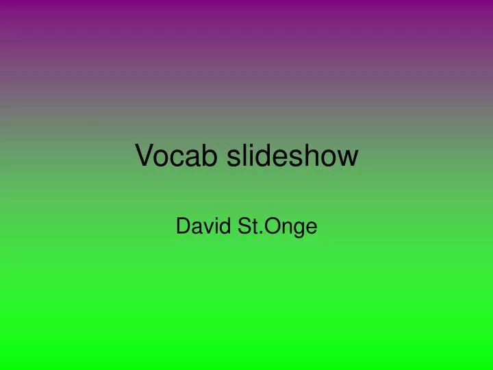vocab slideshow