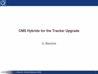 CMS Hybrids for the Tracker Upgrade