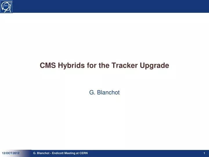 cms hybrids for the tracker upgrade