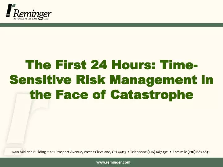 the first 24 hours time sensitive risk management in the face of catastrophe