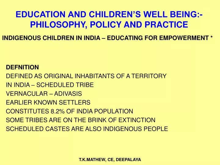 education and children s well being philosophy policy and practice