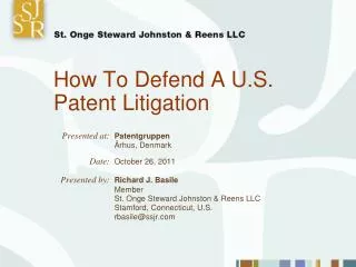 How To Defend A U.S. Patent Litigation