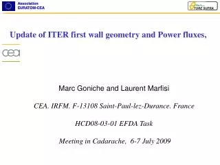 Update of ITER first wall geometry and Power fluxes,