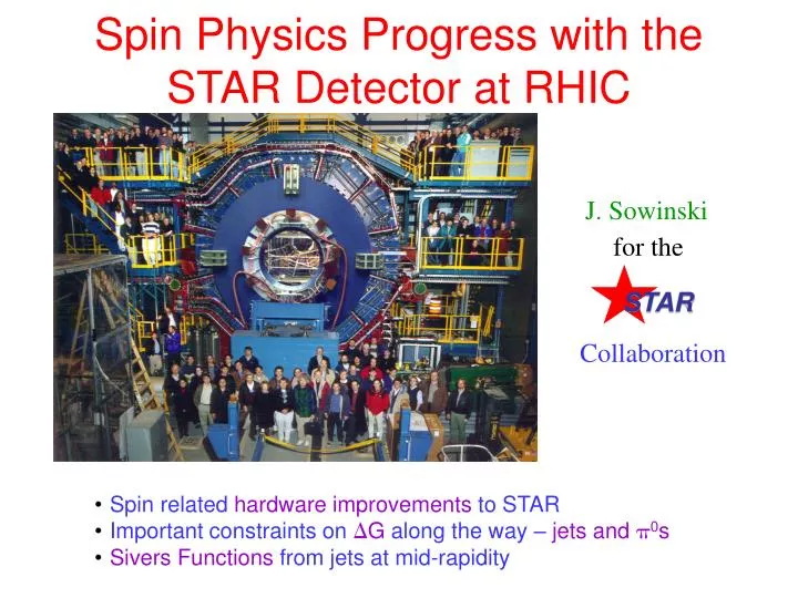 spin physics progress with the star detector at rhic