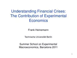 Understanding Financial Crises: The Contribution of Experimental Economics