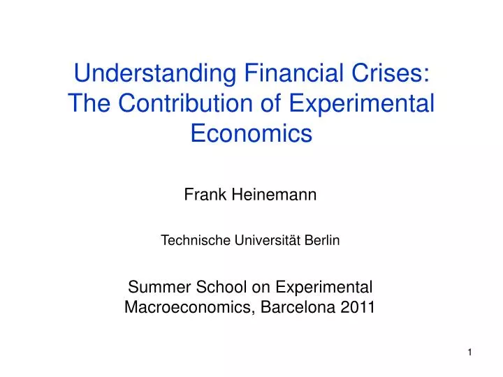 understanding financial crises the contribution of experimental economics