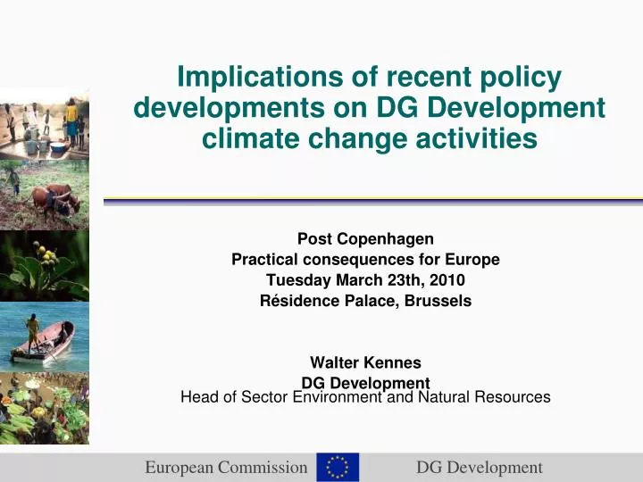 implications of recent policy developments on dg development climate change activities