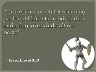 Efeserbrevet 6,13