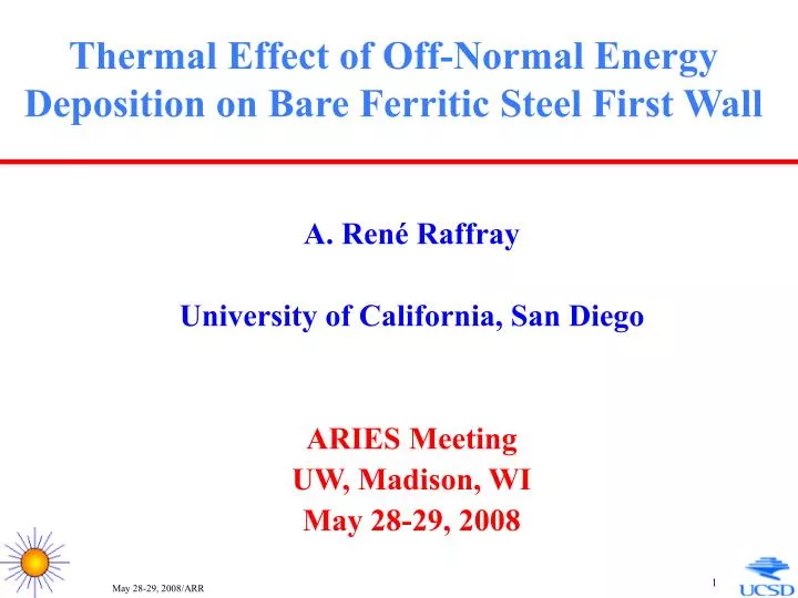 thermal effect of off normal energy deposition on bare ferritic steel first wall