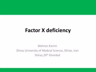 Factor X deficiency