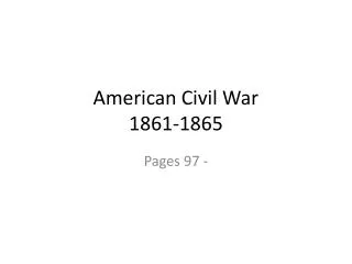 American Civil War 1861-1865