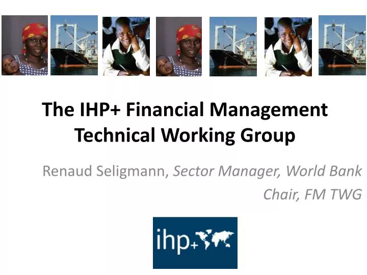 the ihp financial management technical working group