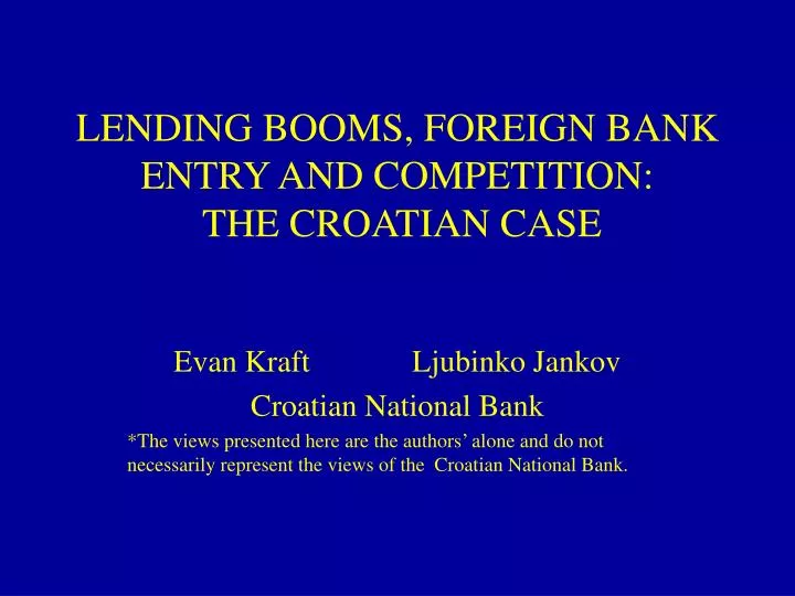lending booms foreign bank entry and competition the croatian case