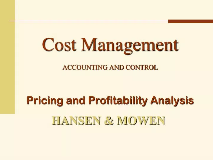 cost management accounting and control pricing and profitability analysis