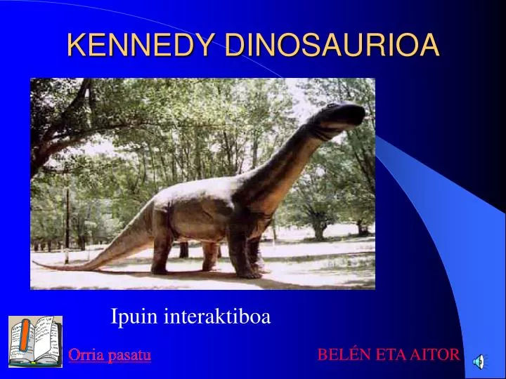kennedy dinosaurioa