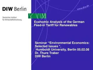 Economic Analysis of the German Feed-in Tariff for Renewables