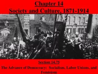 Chapter 14 Society and Culture, 1871-1914