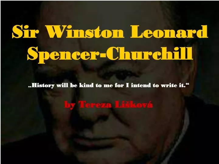 sir winston leonard spencer churchill