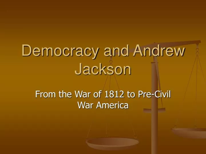 democracy and andrew jackson