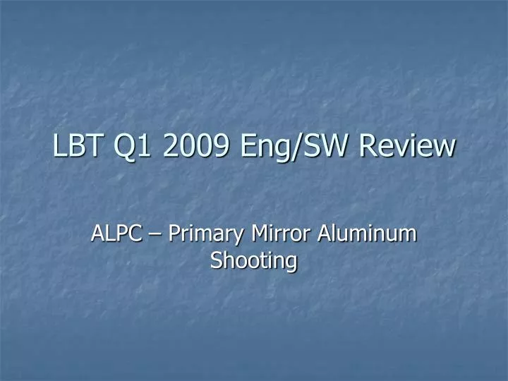 lbt q1 2009 eng sw review