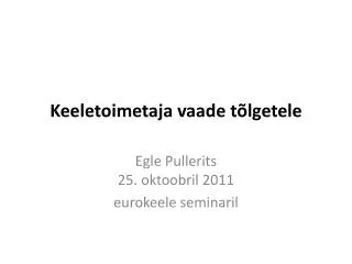 keeletoimetaja vaade t lgetele