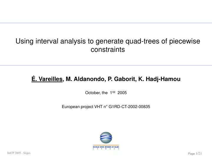 using interval analysis to generate quad trees of piecewise constraints