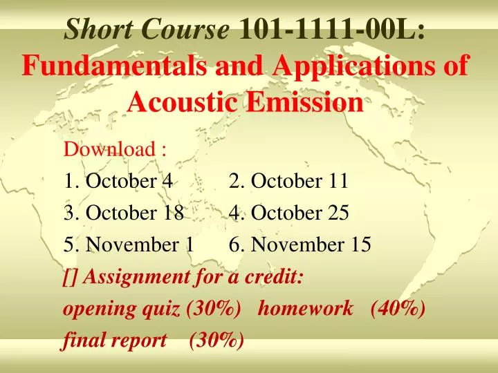 short course 101 1111 00l fundamentals and applications of acoustic emission