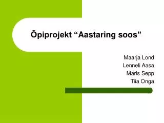 Õpiprojekt “ Aastaring soos ”