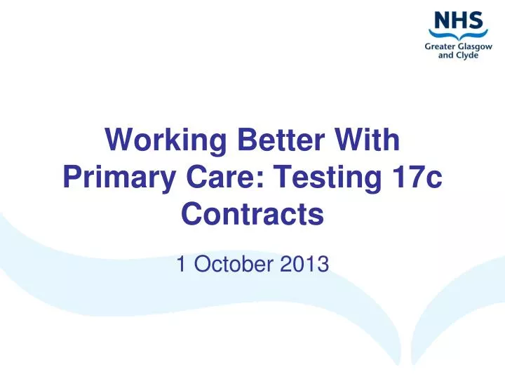 working better with primary care testing 17c contracts