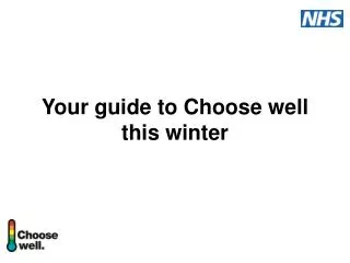 Your guide to Choose well this winter